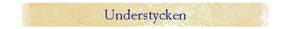 Understycken